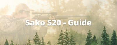 Sako S20 Guide
